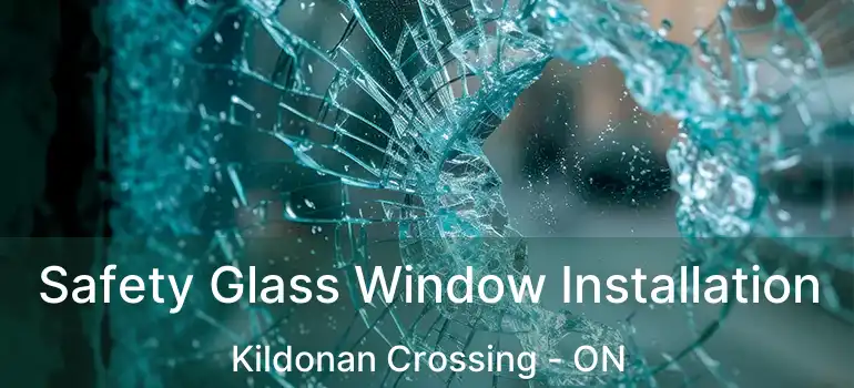  Safety Glass Window Installation Kildonan Crossing - ON