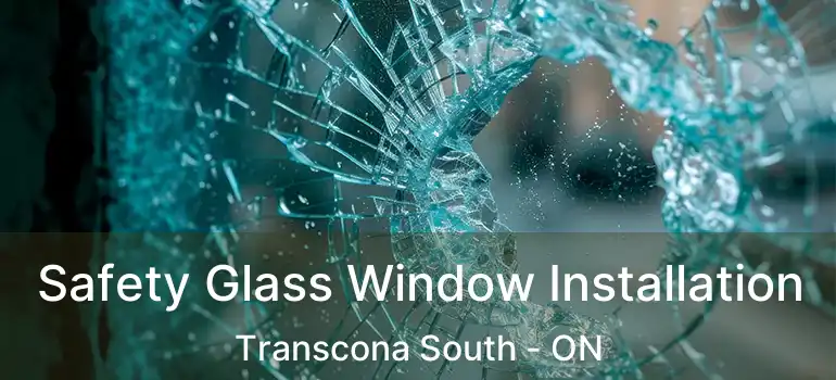  Safety Glass Window Installation Transcona South - ON
