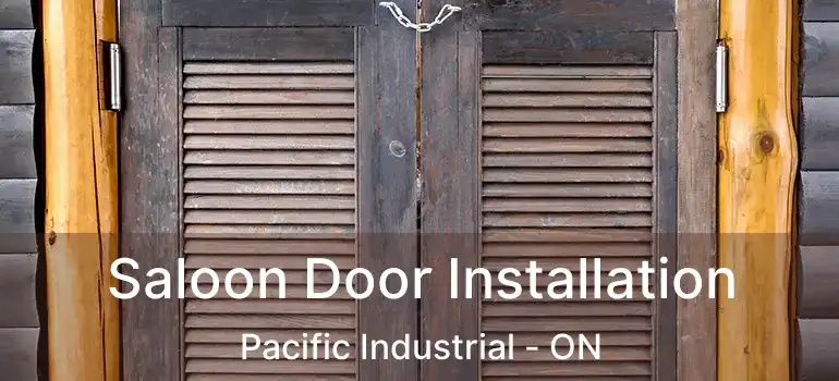  Saloon Door Installation Pacific Industrial - ON