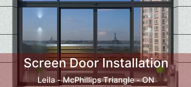  Screen Door Installation Leila - McPhillips Triangle - ON