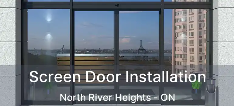  Screen Door Installation North River Heights - ON