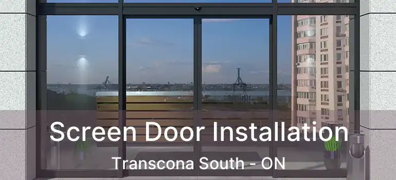  Screen Door Installation Transcona South - ON