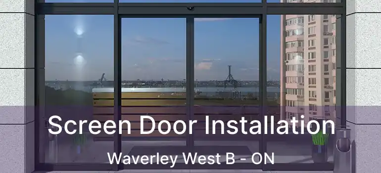  Screen Door Installation Waverley West B - ON