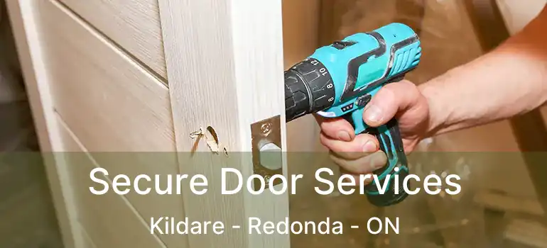  Secure Door Services Kildare - Redonda - ON
