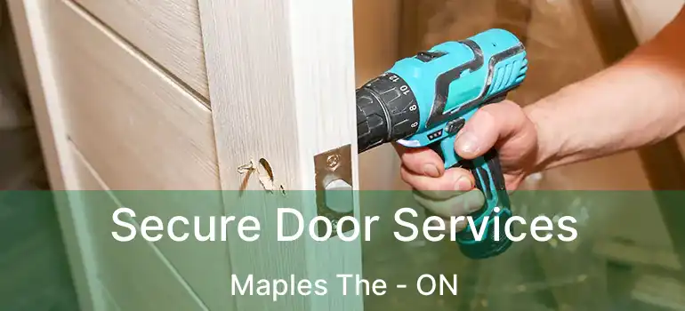  Secure Door Services Maples The - ON