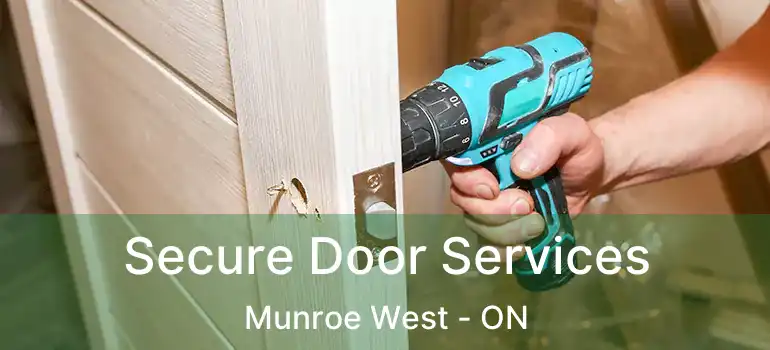  Secure Door Services Munroe West - ON