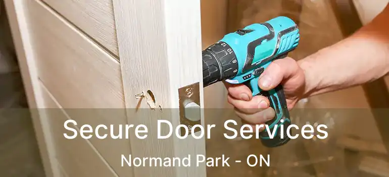  Secure Door Services Normand Park - ON