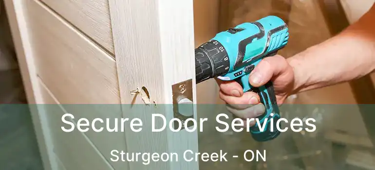  Secure Door Services Sturgeon Creek - ON