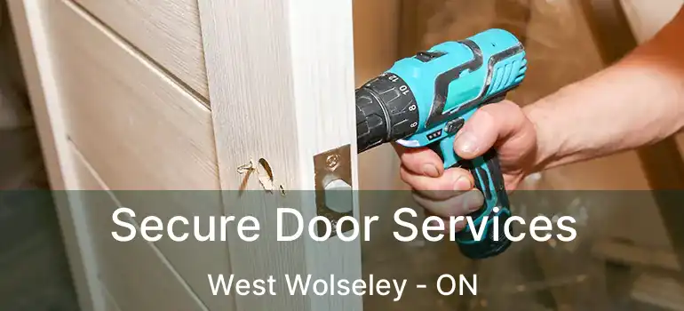  Secure Door Services West Wolseley - ON