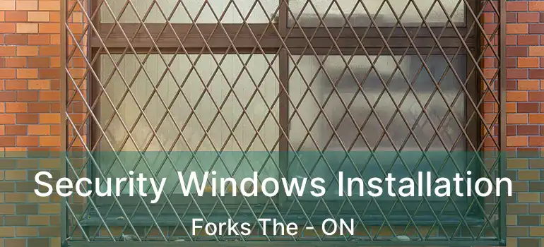  Security Windows Installation Forks The - ON
