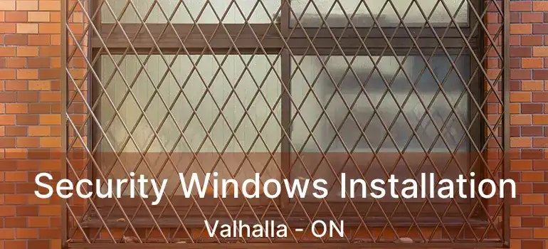  Security Windows Installation Valhalla - ON