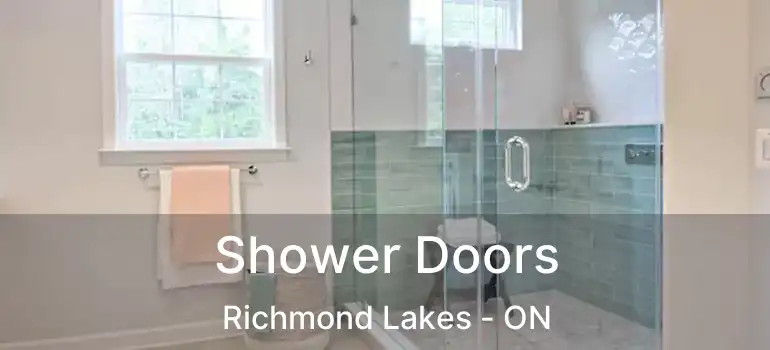  Shower Doors Richmond Lakes - ON