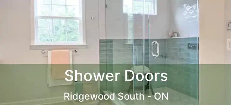  Shower Doors Ridgewood South - ON