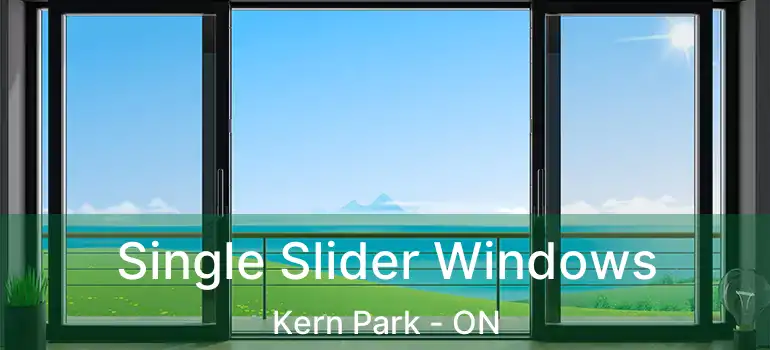  Single Slider Windows Kern Park - ON