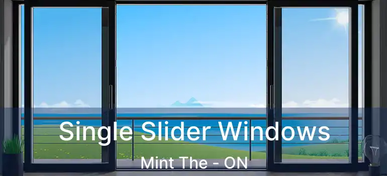  Single Slider Windows Mint The - ON