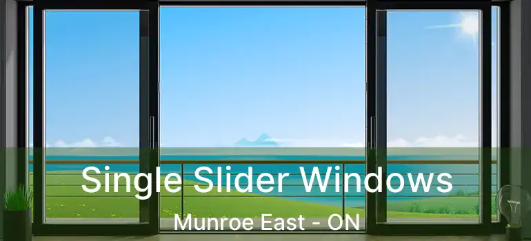  Single Slider Windows Munroe East - ON