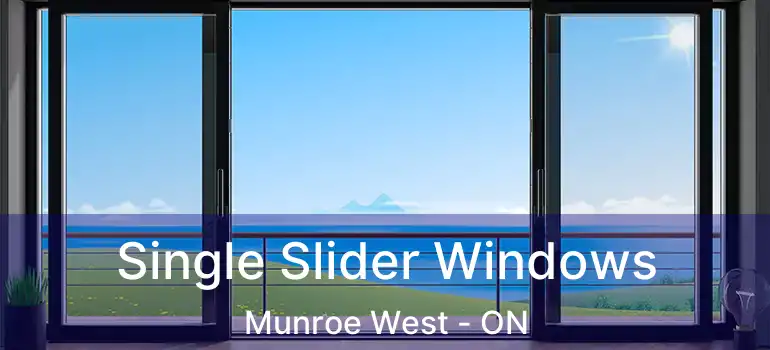  Single Slider Windows Munroe West - ON