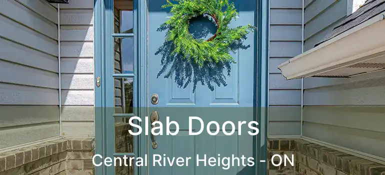  Slab Doors Central River Heights - ON