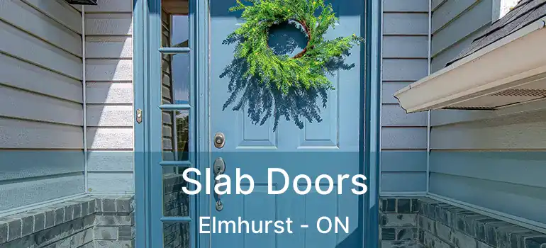  Slab Doors Elmhurst - ON