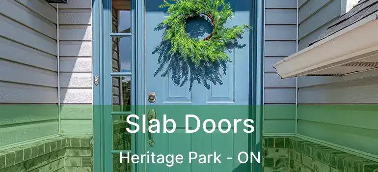  Slab Doors Heritage Park - ON