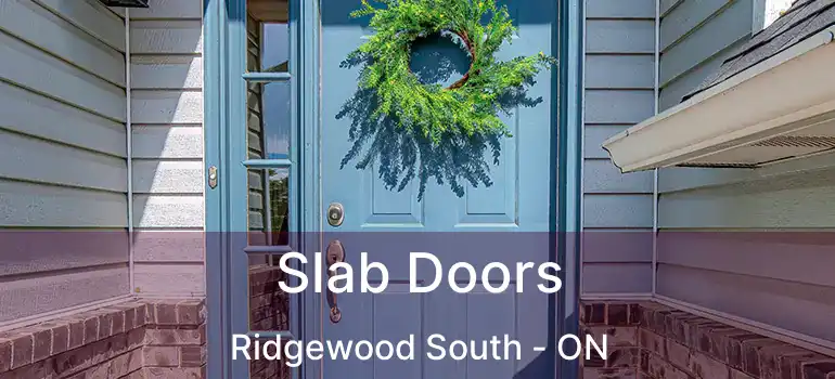  Slab Doors Ridgewood South - ON