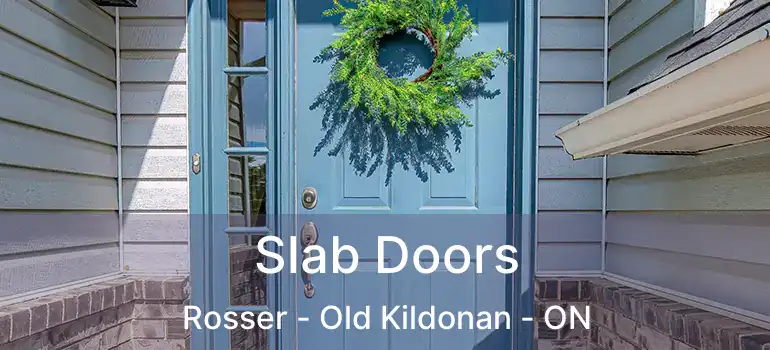  Slab Doors Rosser - Old Kildonan - ON