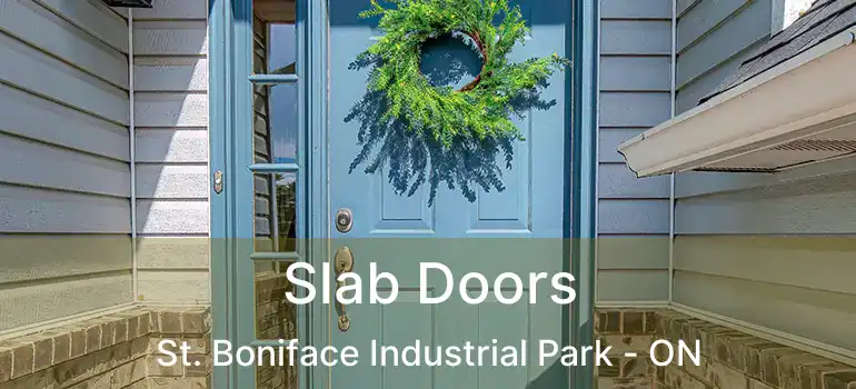  Slab Doors St. Boniface Industrial Park - ON