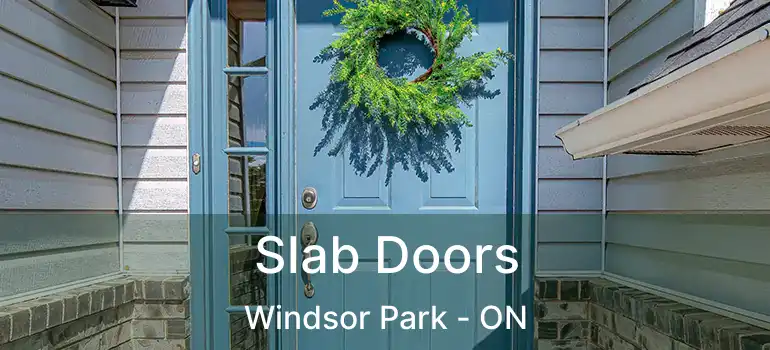  Slab Doors Windsor Park - ON