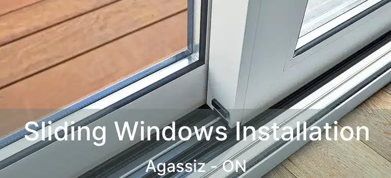  Sliding Windows Installation Agassiz - ON