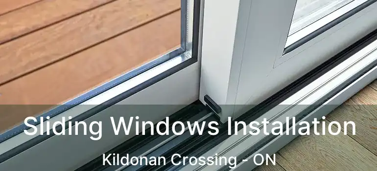  Sliding Windows Installation Kildonan Crossing - ON