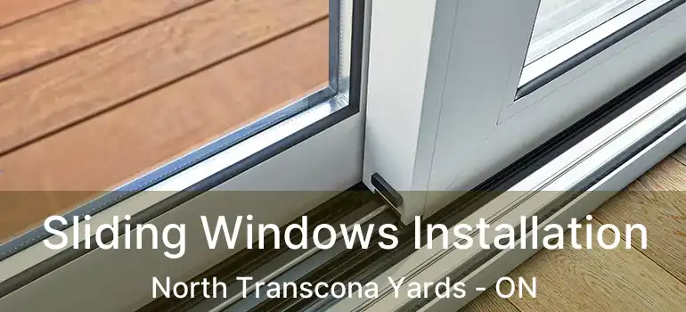  Sliding Windows Installation North Transcona Yards - ON