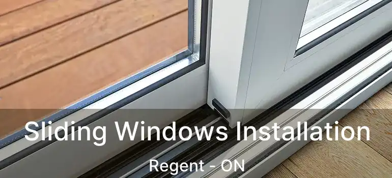  Sliding Windows Installation Regent - ON