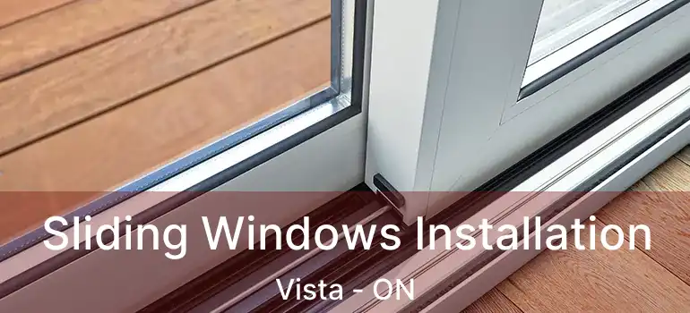  Sliding Windows Installation Vista - ON