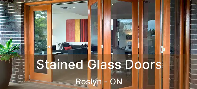  Stained Glass Doors Roslyn - ON