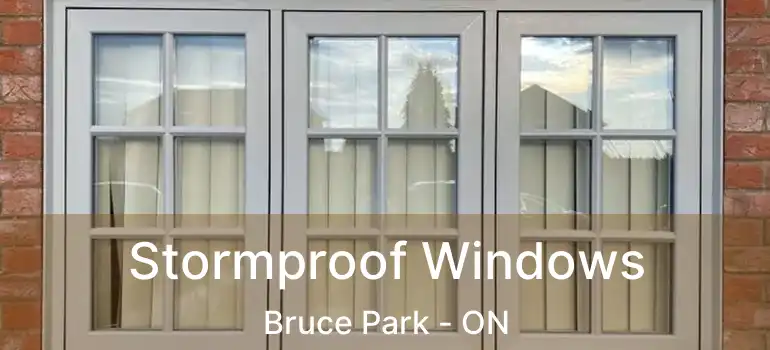  Stormproof Windows Bruce Park - ON