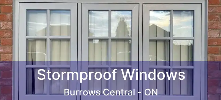  Stormproof Windows Burrows Central - ON