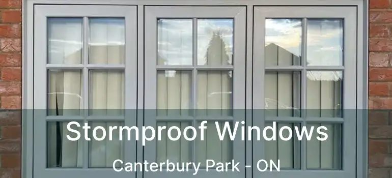  Stormproof Windows Canterbury Park - ON