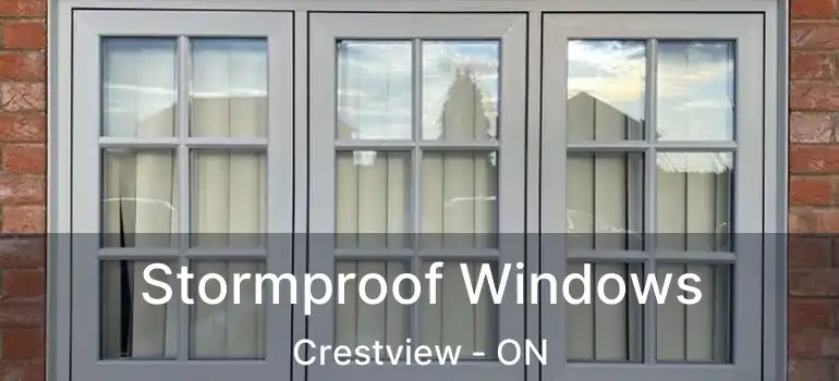  Stormproof Windows Crestview - ON