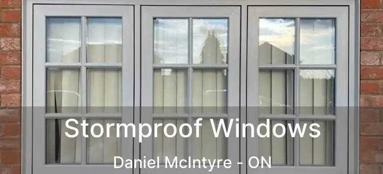  Stormproof Windows Daniel McIntyre - ON