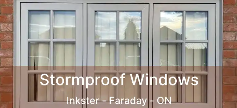  Stormproof Windows Inkster - Faraday - ON