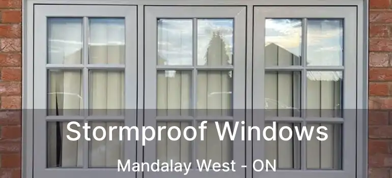  Stormproof Windows Mandalay West - ON