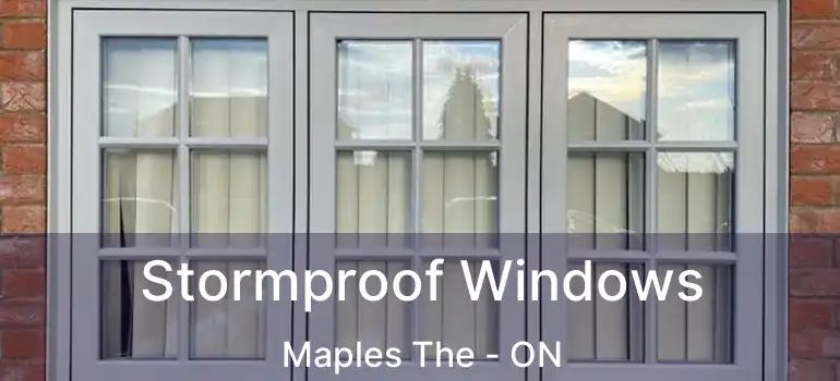  Stormproof Windows Maples The - ON