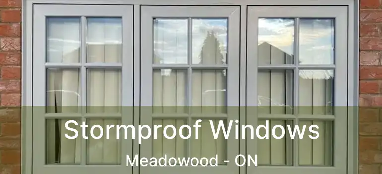  Stormproof Windows Meadowood - ON