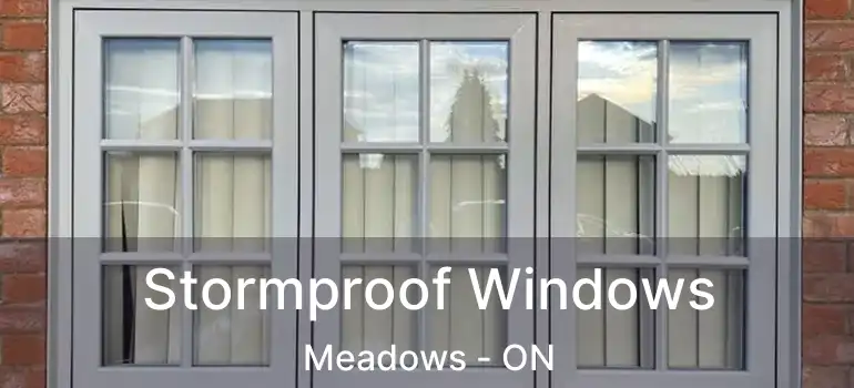  Stormproof Windows Meadows - ON