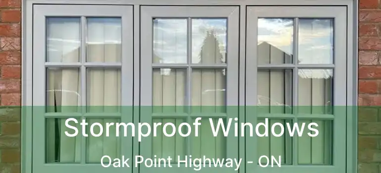  Stormproof Windows Oak Point Highway - ON