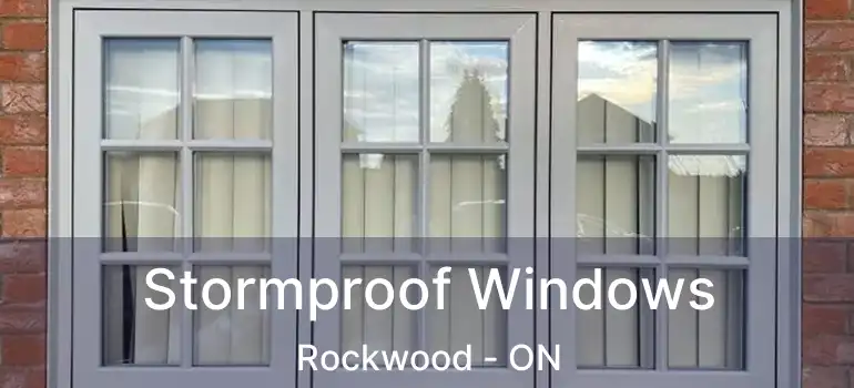  Stormproof Windows Rockwood - ON