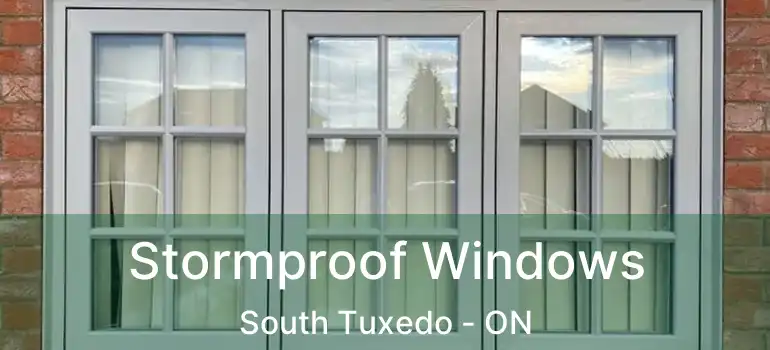  Stormproof Windows South Tuxedo - ON