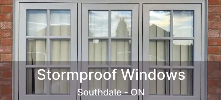  Stormproof Windows Southdale - ON