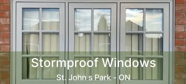  Stormproof Windows St. John s Park - ON