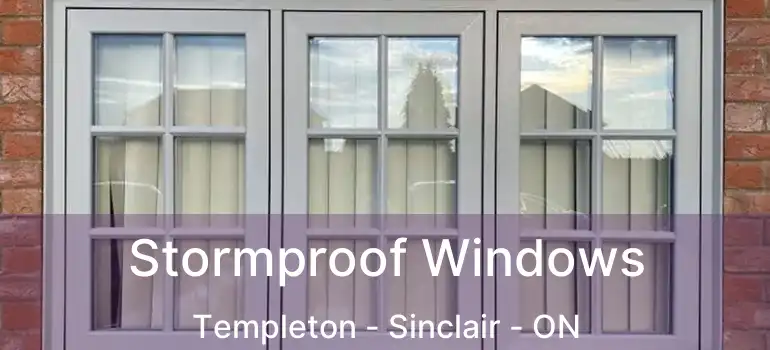  Stormproof Windows Templeton - Sinclair - ON